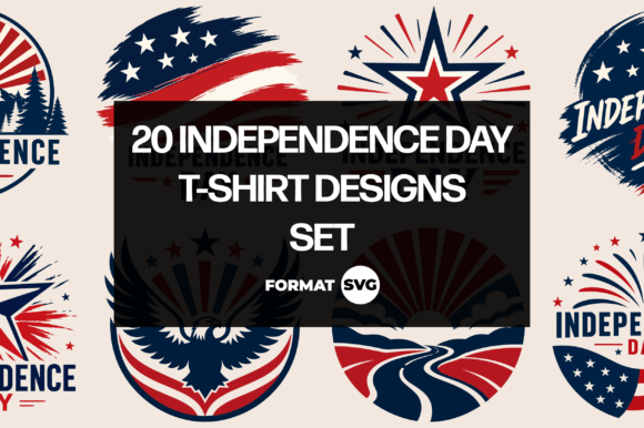 20 Independence Day SVG Bundle: Graphics & T-Shirt Designs