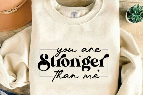 Positive Stronger Svg PNG Design Graphics